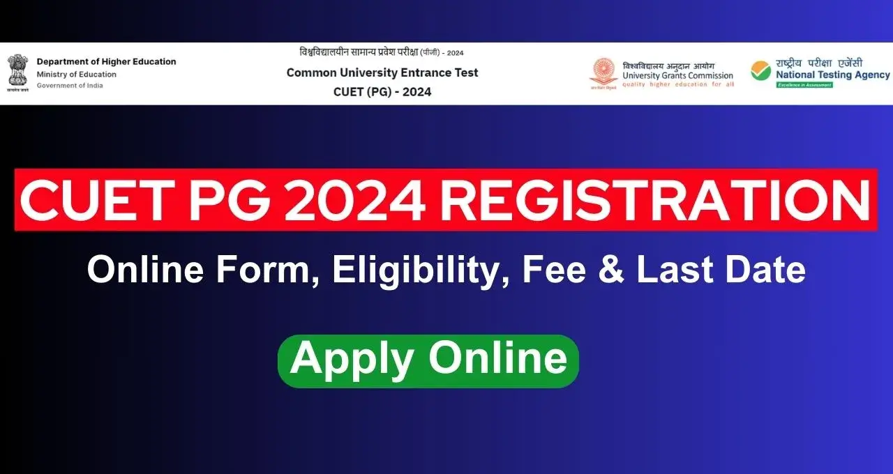 CUET PG 2024 Registration