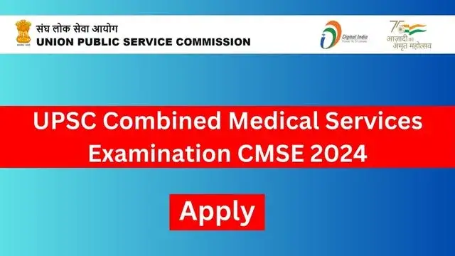 UPSC Combined Medical Services Examination CMSE 2024